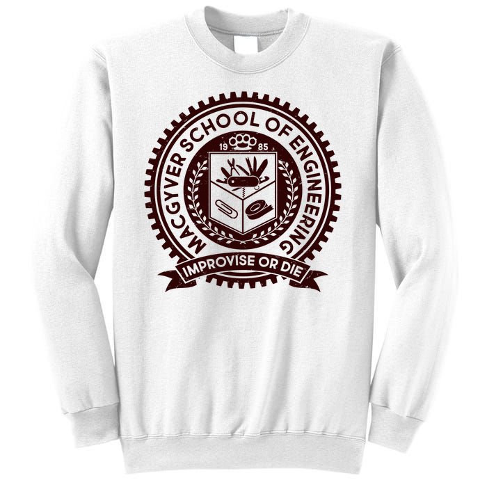 Cool MacGyver School Of Engineering Improvise Or Die EST 1985 Emblem Sweatshirt