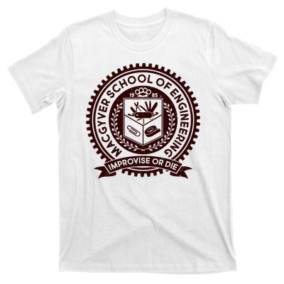 Cool MacGyver School Of Engineering Improvise Or Die EST 1985 Emblem T-Shirt