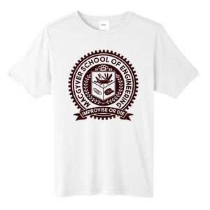 Cool MacGyver School Of Engineering Improvise Or Die EST 1985 Emblem Tall Fusion ChromaSoft Performance T-Shirt