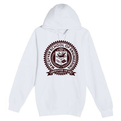 Cool MacGyver School Of Engineering Improvise Or Die EST 1985 Emblem Premium Pullover Hoodie