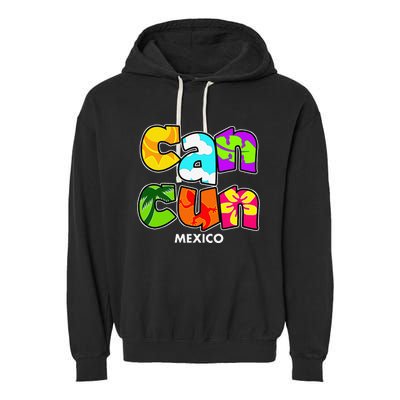 Cancun Mexico Souvenir Gift Spring Break Summer Vacation Garment-Dyed Fleece Hoodie