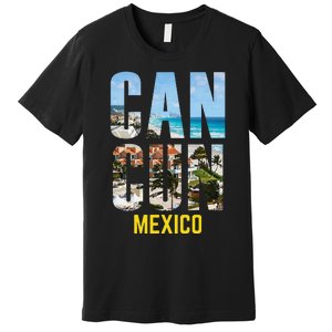 Cancun Mexico Souvenir Gift Spring Summer Vacation Break Premium T-Shirt