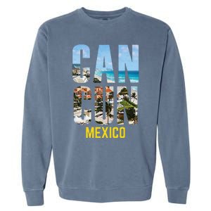 Cancun Mexico Souvenir Gift Spring Summer Vacation Break Garment-Dyed Sweatshirt