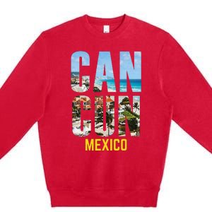 Cancun Mexico Souvenir Gift Spring Summer Vacation Break Premium Crewneck Sweatshirt