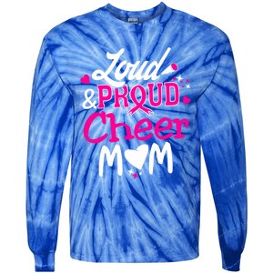 Cheer Mom Tee Pink Month Loud And Proud Cheerleading Gift Tie-Dye Long Sleeve Shirt