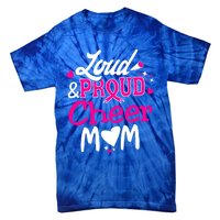 Cheer Mom Tee Pink Month Loud And Proud Cheerleading Gift Tie-Dye T-Shirt