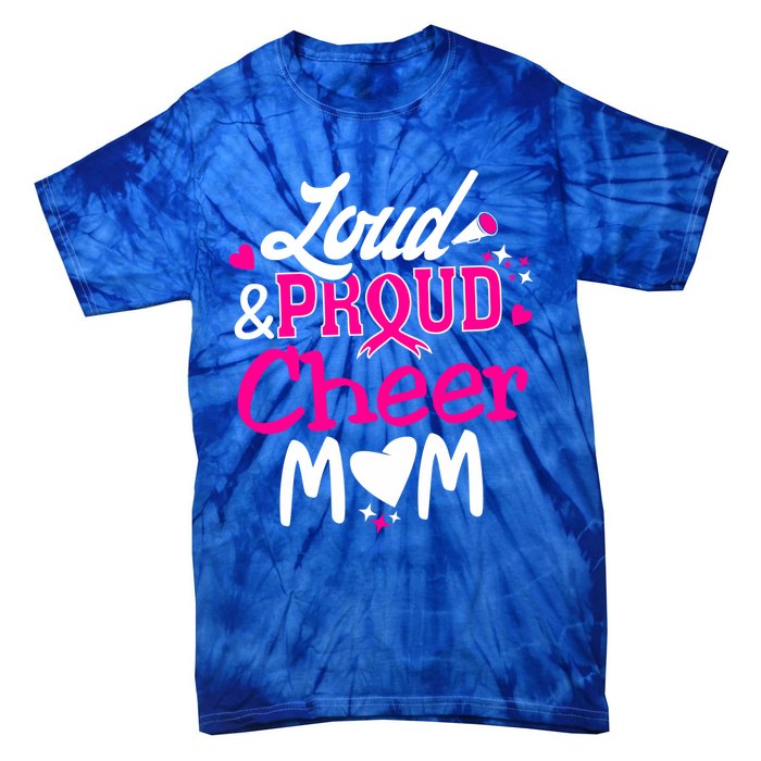 Cheer Mom Tee Pink Month Loud And Proud Cheerleading Gift Tie-Dye T-Shirt