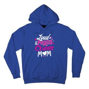 Cheer Mom Tee Pink Month Loud And Proud Cheerleading Gift Tall Hoodie