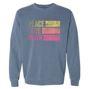 Cute Math Teacher Peace Love Math Garment-Dyed Sweatshirt