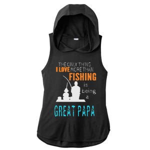 Cute More Than Love Fishing Great Papa Special Great Grandpa Ladies PosiCharge Tri-Blend Wicking Draft Hoodie Tank