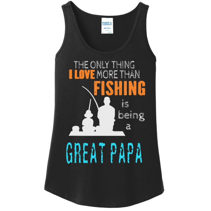 Cute More Than Love Fishing Great Papa Special Great Grandpa Ladies Essential Tank