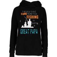 Cute More Than Love Fishing Great Papa Special Great Grandpa Womens Funnel Neck Pullover Hood