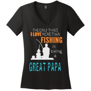 Cute More Than Love Fishing Great Papa Special Great Grandpa Women's V-Neck T-Shirt