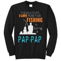 Cute More Than Love Fishing PapPap Special Grandpa Sweatshirt