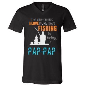 Cute More Than Love Fishing PapPap Special Grandpa V-Neck T-Shirt