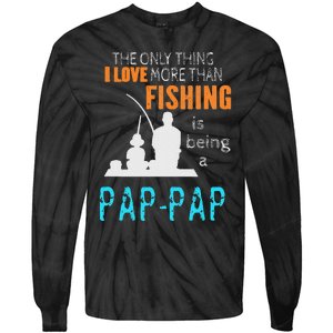 Cute More Than Love Fishing PapPap Special Grandpa Tie-Dye Long Sleeve Shirt