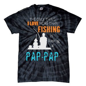 Cute More Than Love Fishing PapPap Special Grandpa Tie-Dye T-Shirt