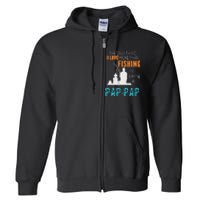 Cute More Than Love Fishing PapPap Special Grandpa Full Zip Hoodie