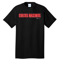 Circus Maximus Typeset Design Tall T-Shirt