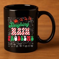 Chritmas Mathematics Teacher Student Sleighing Math Problems 11oz C Handle Ceramic Mug