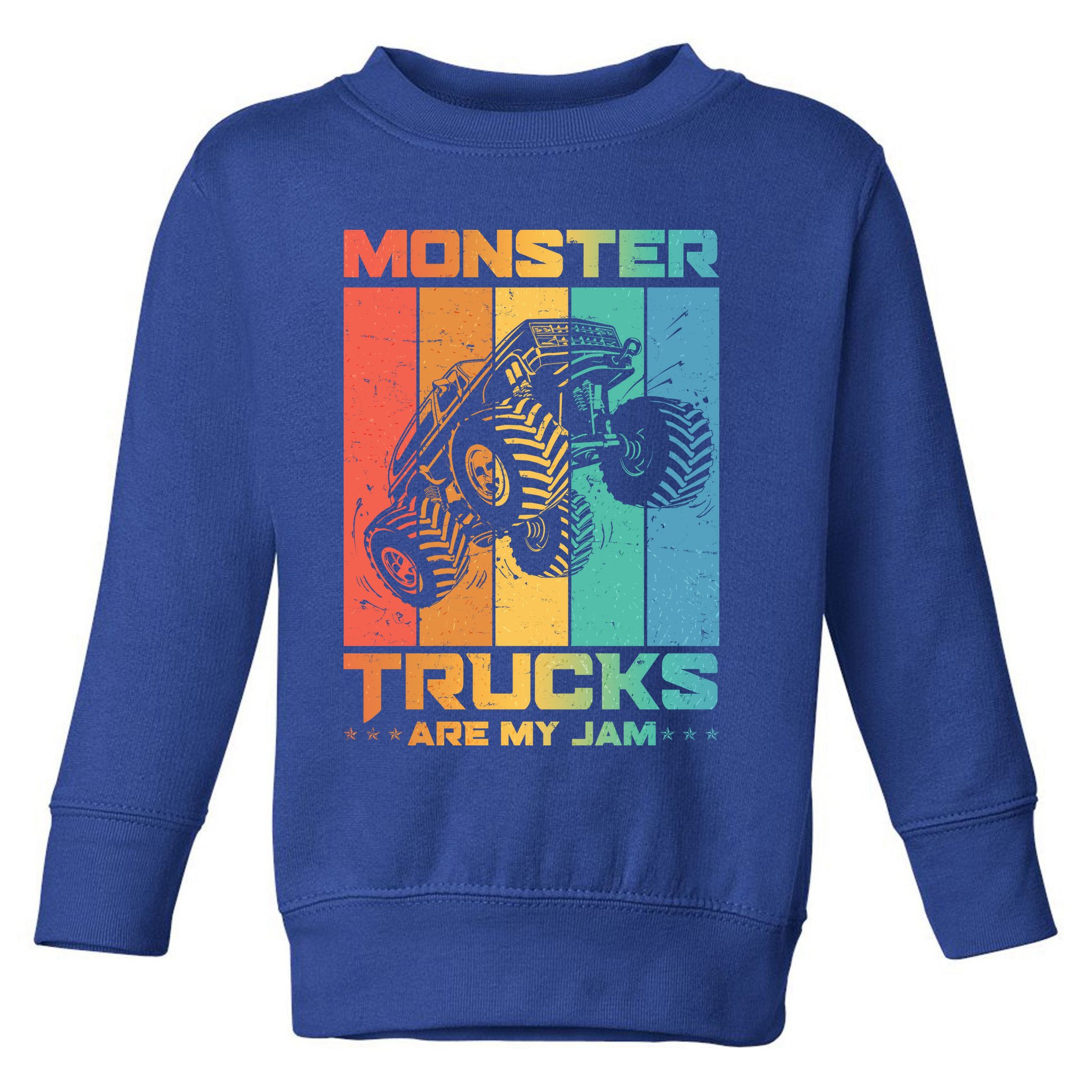 Cool Monster Trucks Are My Jam Toddler Sweatshirt