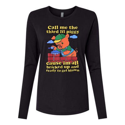 Call Me The Third Lil Piggy Womens Cotton Relaxed Long Sleeve T-Shirt