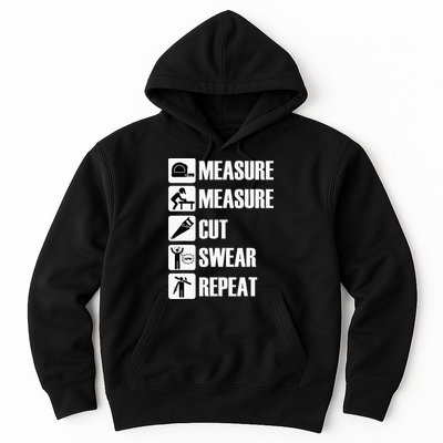 Carpenter Measure Times Cut Swear Repeat Father's Day Hoodie