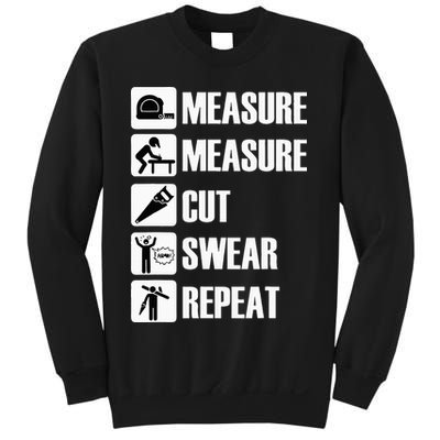 Carpenter Measure Times Cut Swear Repeat Father's Day Sweatshirt
