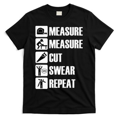 Carpenter Measure Times Cut Swear Repeat Father's Day T-Shirt