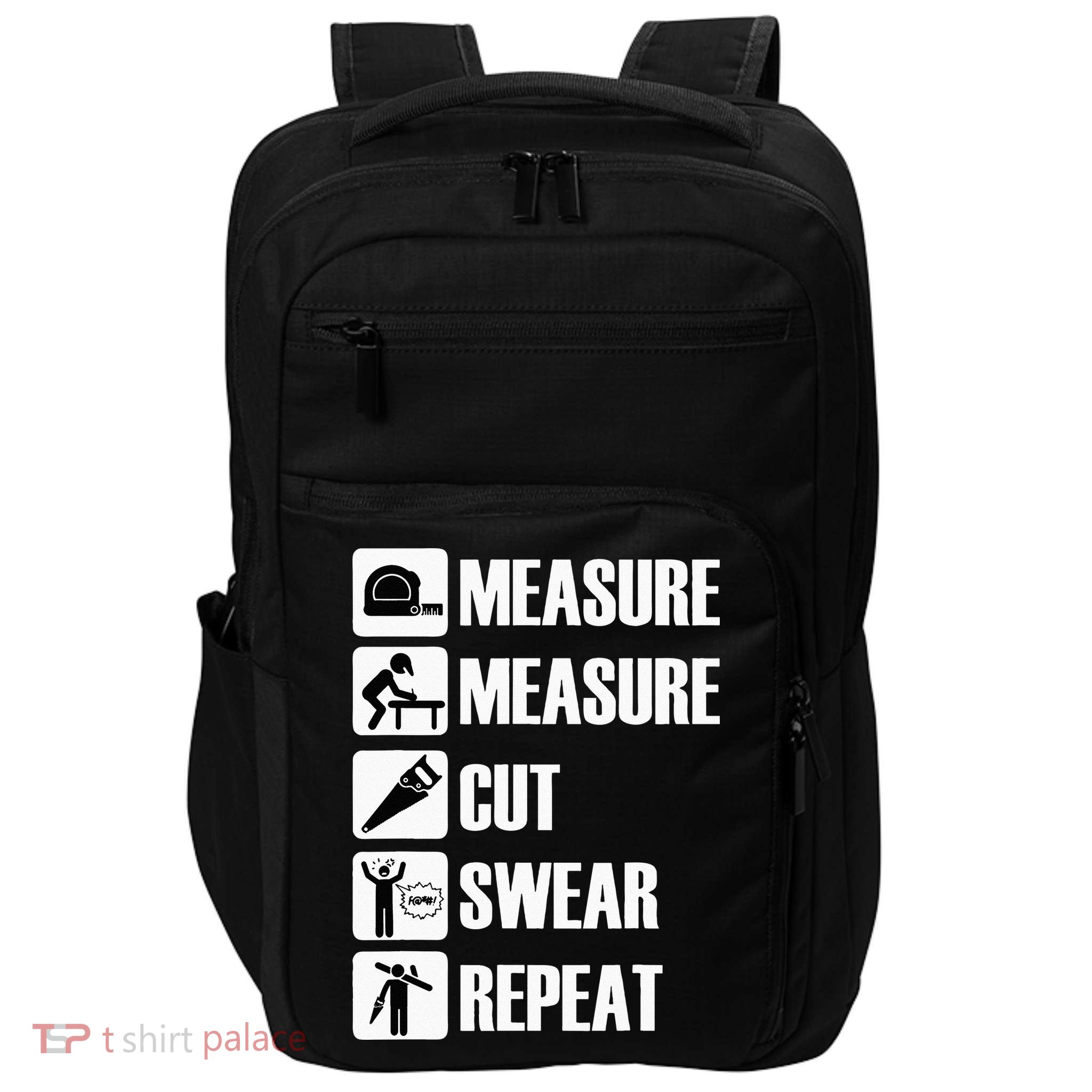 Carpenter Measure Times Cut Swear Repeat Father's Day Impact Tech Backpack