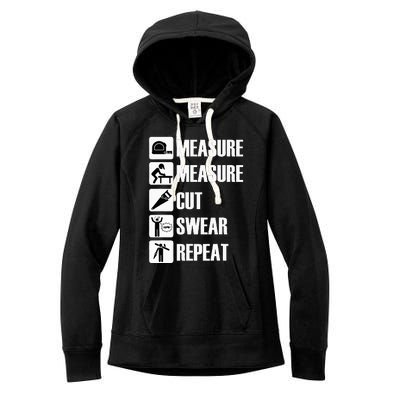 Carpenter Measure Times Cut Swear Repeat Father's Day Women's Fleece Hoodie