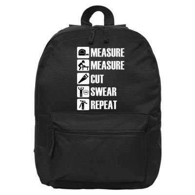 Carpenter Measure Times Cut Swear Repeat Father's Day 16 in Basic Backpack