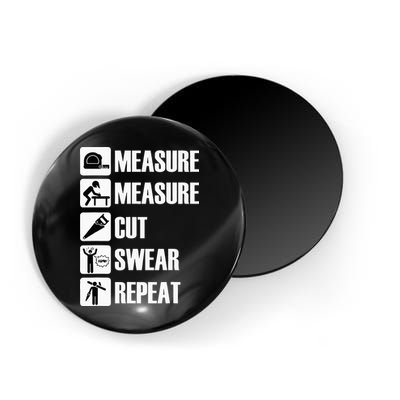 Carpenter Measure Times Cut Swear Repeat Father's Day Magnet