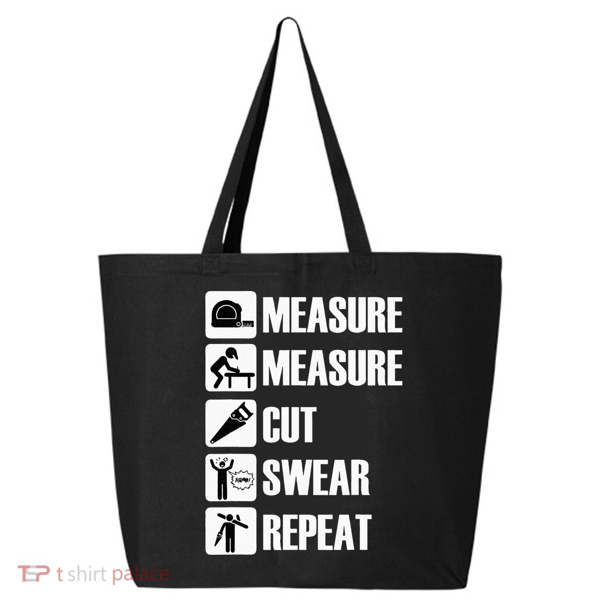 Carpenter Measure Times Cut Swear Repeat Father's Day 25L Jumbo Tote