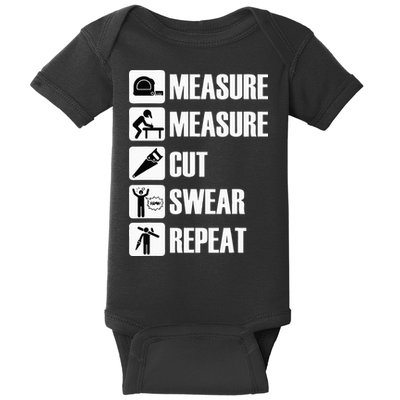 Carpenter Measure Times Cut Swear Repeat Father's Day Baby Bodysuit