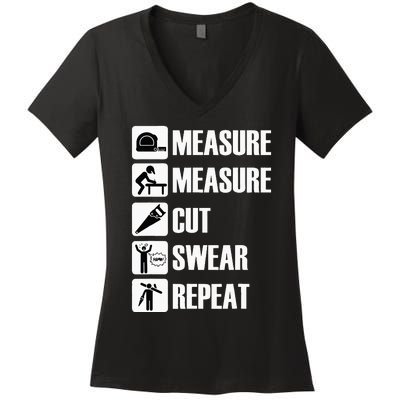 Carpenter Measure Times Cut Swear Repeat Father's Day Women's V-Neck T-Shirt