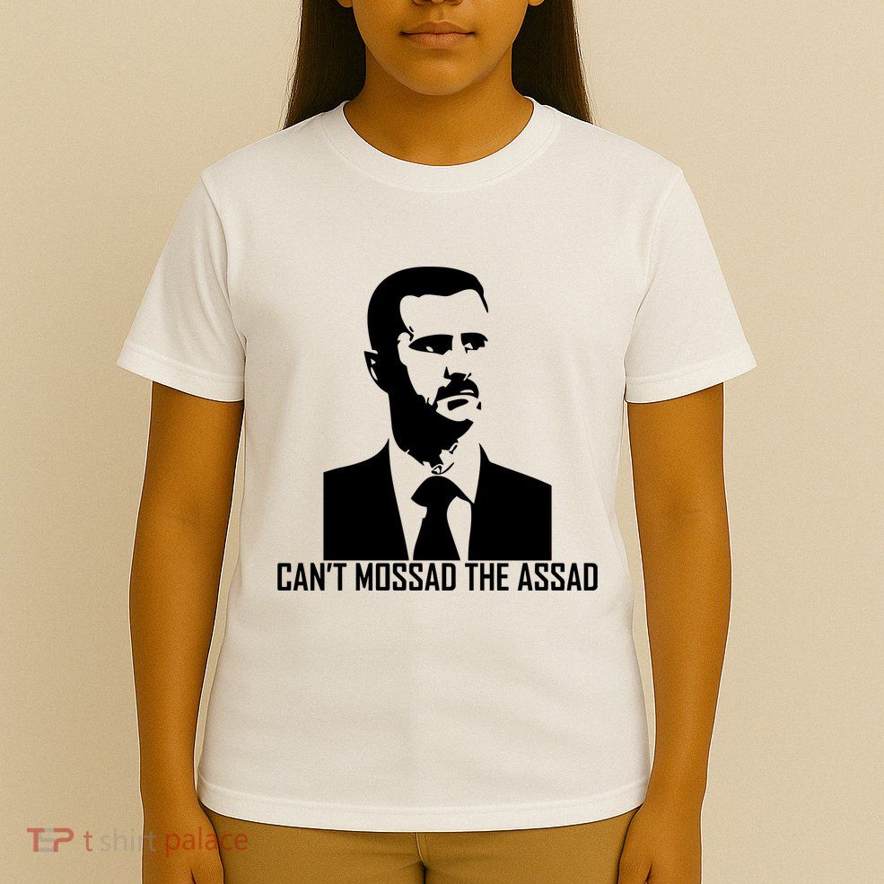 CanT Mossad The Assad T-Shirt