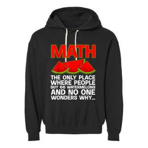 Cool Math Teacher For Men Women Mathematics Math Lover Humor Garment-Dyed Fleece Hoodie