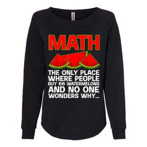 Cool Math Teacher For Men Women Mathematics Math Lover Humor Womens California Wash Sweatshirt