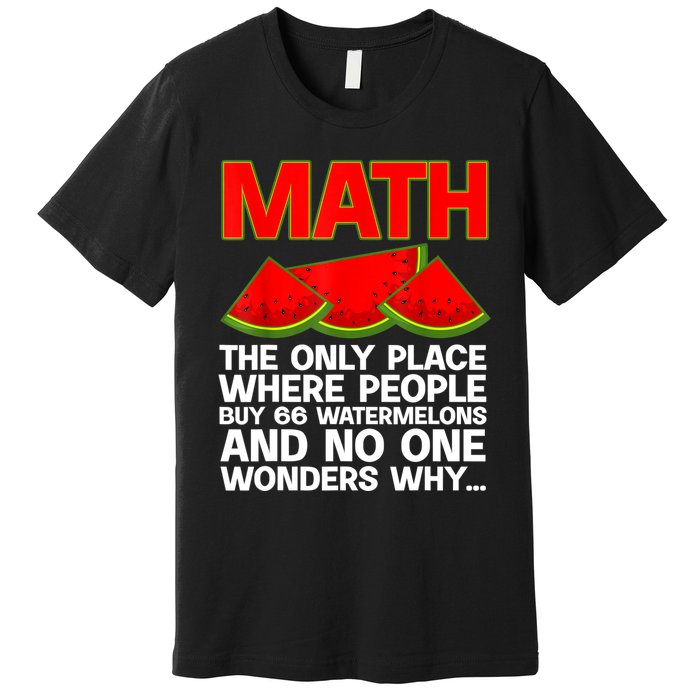 Cool Math Teacher For Men Women Mathematics Math Lover Humor Premium T-Shirt