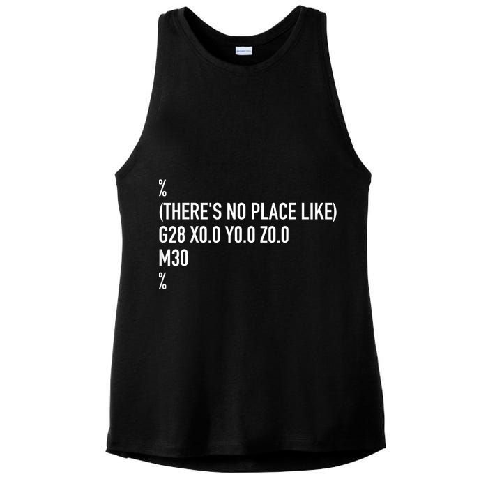 CNC Machinist There's No Place Like G28 X0 Y0 Z0 Ladies PosiCharge Tri-Blend Wicking Tank
