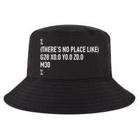 CNC Machinist There's No Place Like G28 X0 Y0 Z0 Cool Comfort Performance Bucket Hat