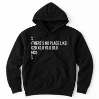 CNC Machinist There's No Place Like G28 X0 Y0 Z0 Hoodie