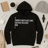CNC Machinist There's No Place Like G28 X0 Y0 Z0 Hoodie