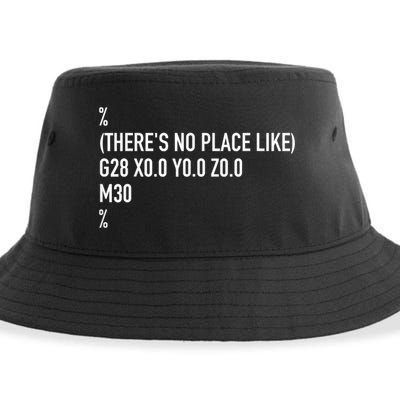 CNC Machinist There's No Place Like G28 X0 Y0 Z0 Sustainable Bucket Hat