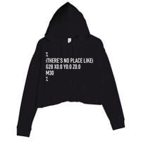 CNC Machinist There's No Place Like G28 X0 Y0 Z0 Crop Fleece Hoodie