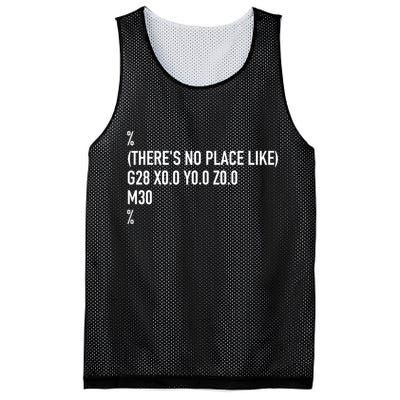 CNC Machinist There's No Place Like G28 X0 Y0 Z0 Mesh Reversible Basketball Jersey Tank