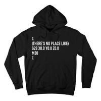 CNC Machinist There's No Place Like G28 X0 Y0 Z0 Tall Hoodie