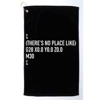 CNC Machinist There's No Place Like G28 X0 Y0 Z0 Golf Towel