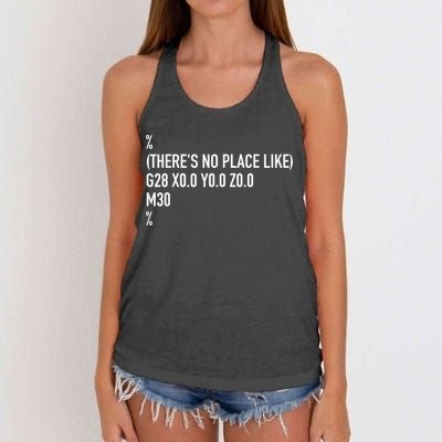 CNC Machinist There's No Place Like G28 X0 Y0 Z0 Women's Knotted Racerback Tank
